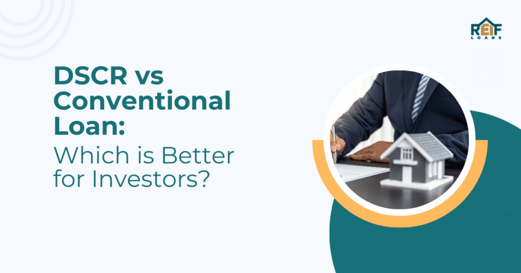 DSCR vs Conventional Loan
